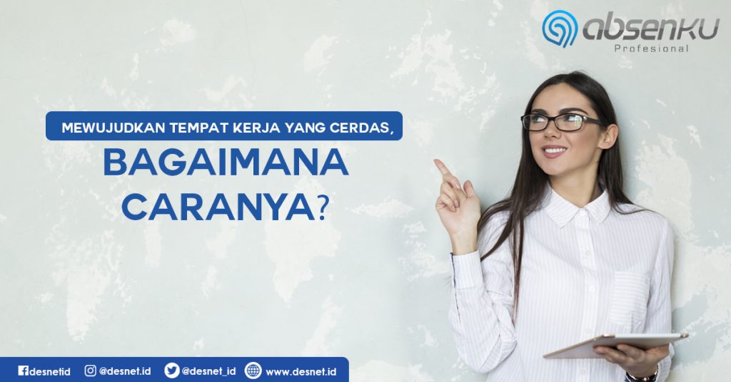 tempat kerja yang cerdas